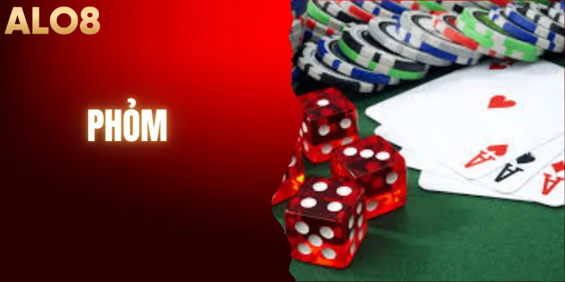 Phỏm - Game Bài Dân Gian Nhận Thưởng Cực Khủng Tại ALO8