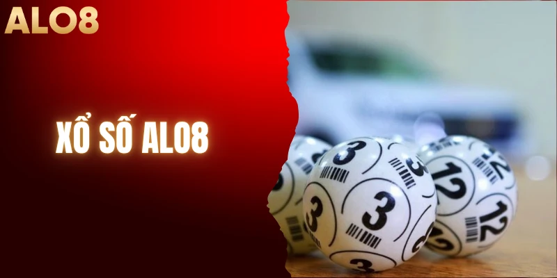 Xổ Số  ALO8| Hình Thức Giải Trí Với Lợi Nhuận Hấp Dẫn 
